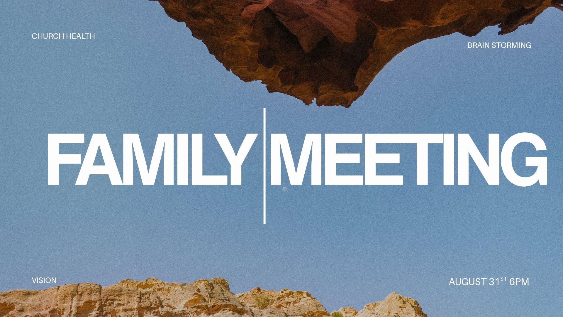 Family Meeting. Monday, August 31 · 6:00 PM.